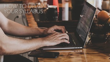 Bb I - Video 2: How to Upload your syllabus