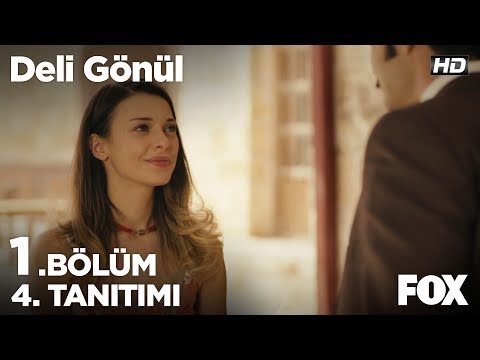 Deli Gönül 1.