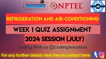 Refrigeration And Air-Conditioning Week 1 Quiz Assignment Solution | NPTEL 2024 (July) | SWAYAM 2024