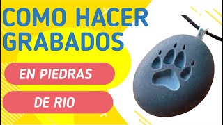 ❤️ como HACER un GRABADO en PIEDRA DE RIO -2021 😍