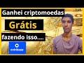 Como ganhar Criptomoedas grátis na corretora Coinbase