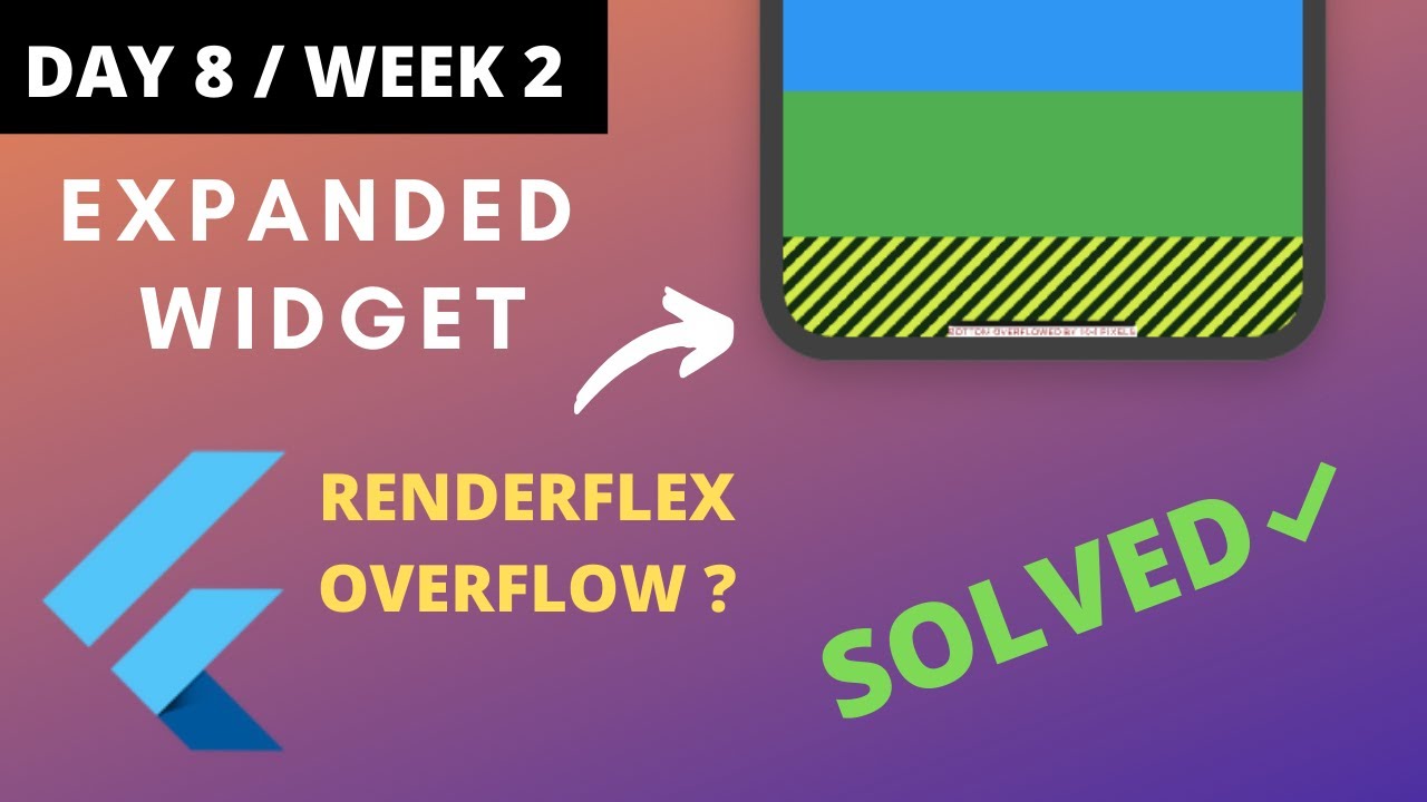 #8 Expanded | Renderflex Overflow Error Solved | Flutter Tutorial For Beginners | Covid-19