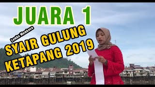 JUARA 1 SYAIR GULUNG KETAPANG 2019