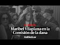 🔴 DIRECTO | Maribel Vilaplana comparece en la comisión del Congreso sobre la dana