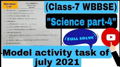 Class 7 science(poribesh o biggan) model activity task part-4  2021 full solve #wbbse