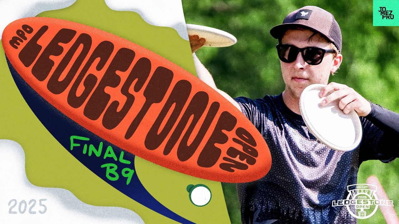 2025 Discraft Ledgestone Open | MPO FINALB9 | Buhr, Taylor, Barela, Klein | Jomez Disc Golf