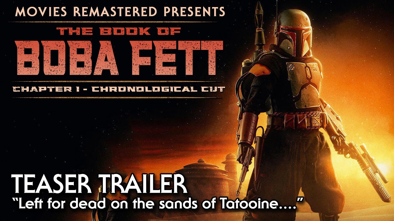 the-book-of-boba-fett-chapter-i-the-chronological-cut-movies