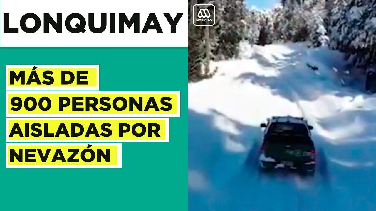 Más de 900 personas aisladas en Lonquimay: Hasta 3 metros de nieve en algunos sectores