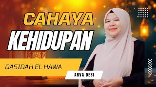 The Light Of Life El Hawa By Arva Desi