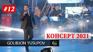 Golibjon Yusupov / Голибчон Юсупов - Омади - Concert - 2021