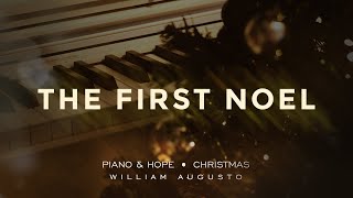 The First Noel - Piano & Hope Christmas | Instrumental