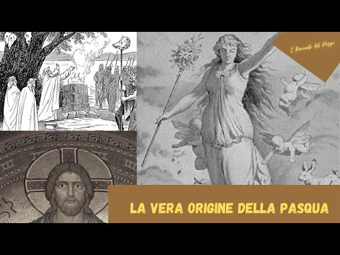 Video: L'origine e la storia della Pasqua Cristiana