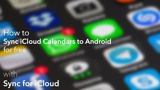 Sync iCloud calendars to Android with Sync for iCloud screenshot 1