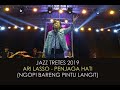 ARI LASSO - PENJAGA HATI, JAZZ TRETES 2019 HD