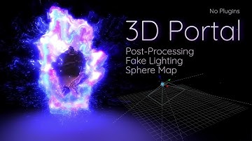Portal Post-Processing, Fake Lighting and more - Fusion 3D Portal Part 5