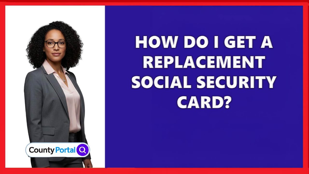 How Do I Get A Replacement Social Security Card? - YouTube
