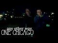 one chicago || i will never go down [chicago fire/pd/med]