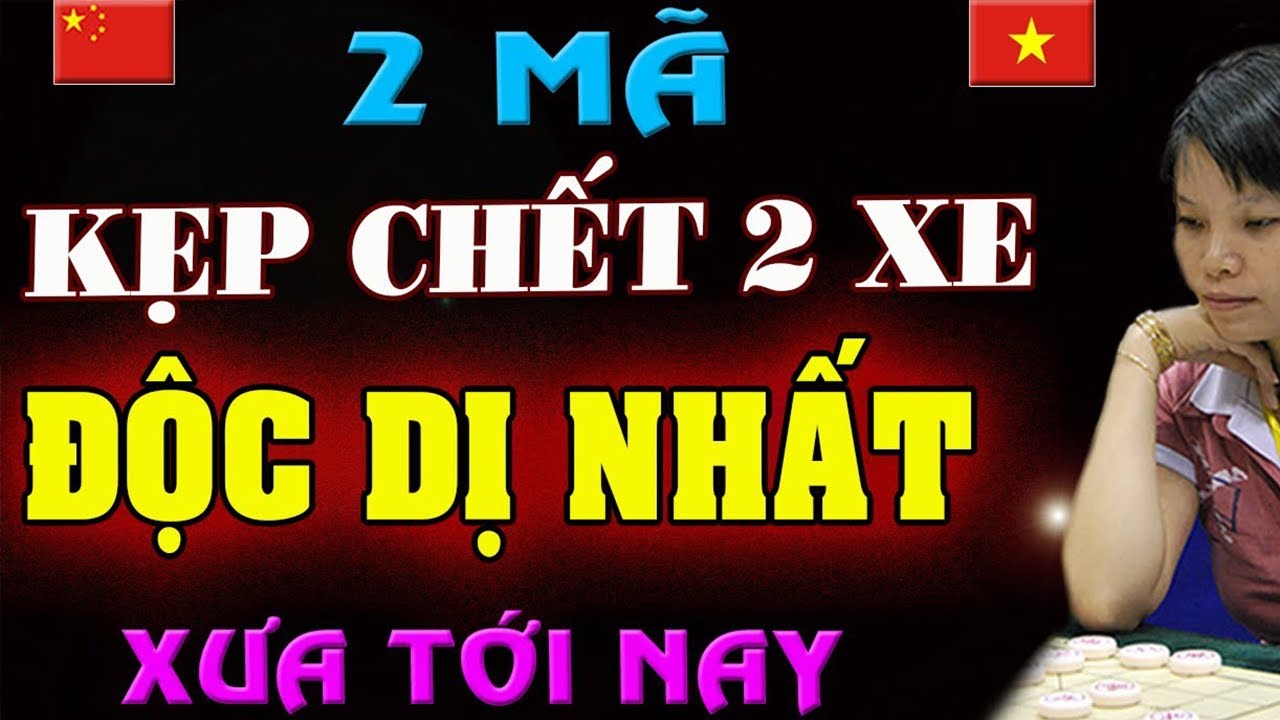 Độc Dị trận cờ 2 Con MÃ nhốt chết 2 XE của Ngô Lan Hương | Cờ tướng Việt