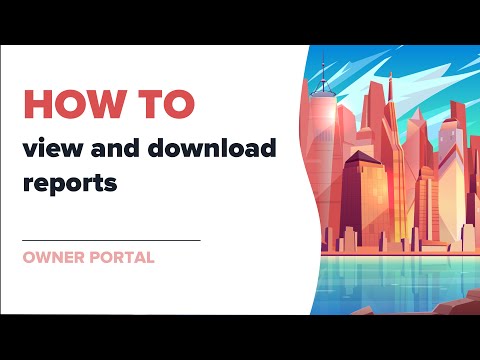 How to view and download reports (Owner Portal)