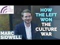 The Long March Through the Institutions: How the Left Won the Culture War & What To Do About It