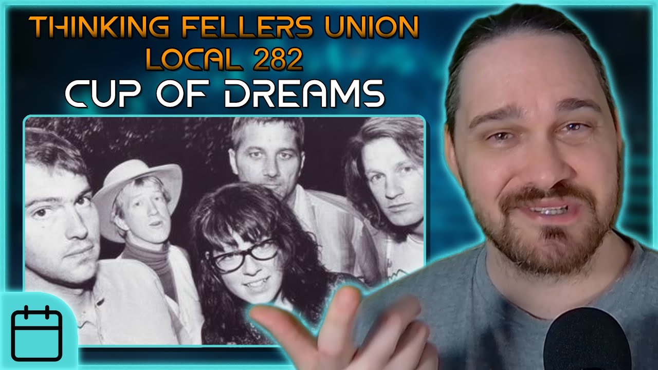 WHAT'S GOING ON? // Thinking Fellers Union Local 282 - Cup of