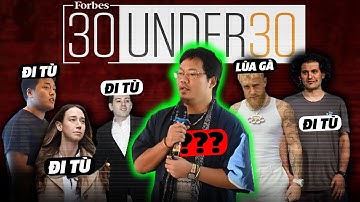 Tại sao Forbes Under 30 bị gọi là “danh sách dự báo ĐI TÙ”? (Và quả thật như thế)