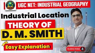 Theory of D. M. Smith || Industrial Location Theory by D. M. Smith || Margin of Profit || UGC NET