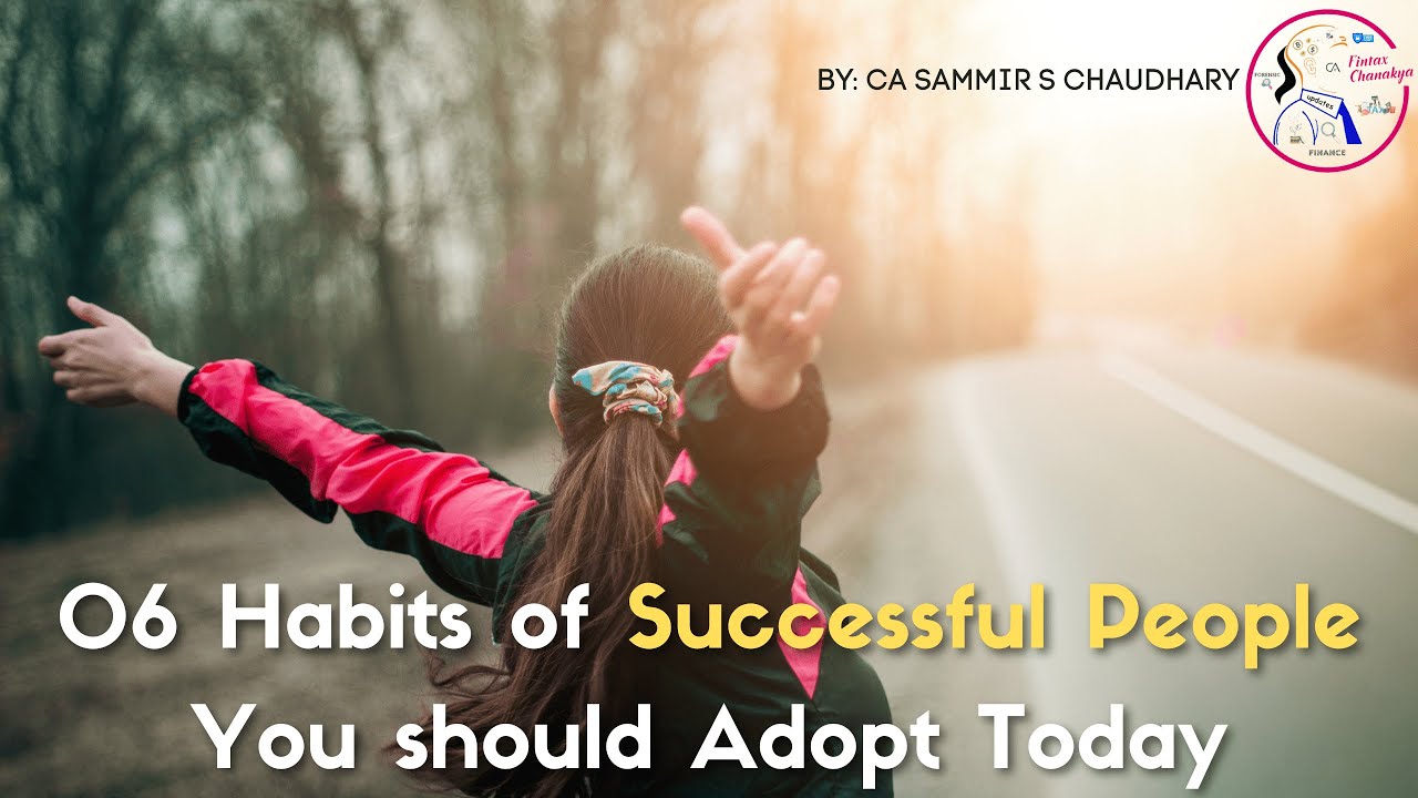 6 Habits of Successful People you should Adopt Today.... #success # ...