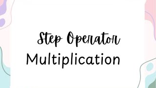 #004 Step Operator Multiplication Method | #maths #multiplication #speedmaths