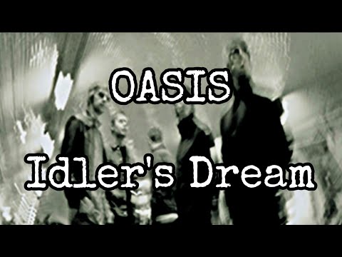 OASIS - Idler's Dream (Lyric Video)