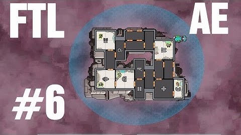 FTL Advanced Edition as Torus S2 Part 6