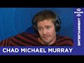 Chad Michael Murray Almost Died