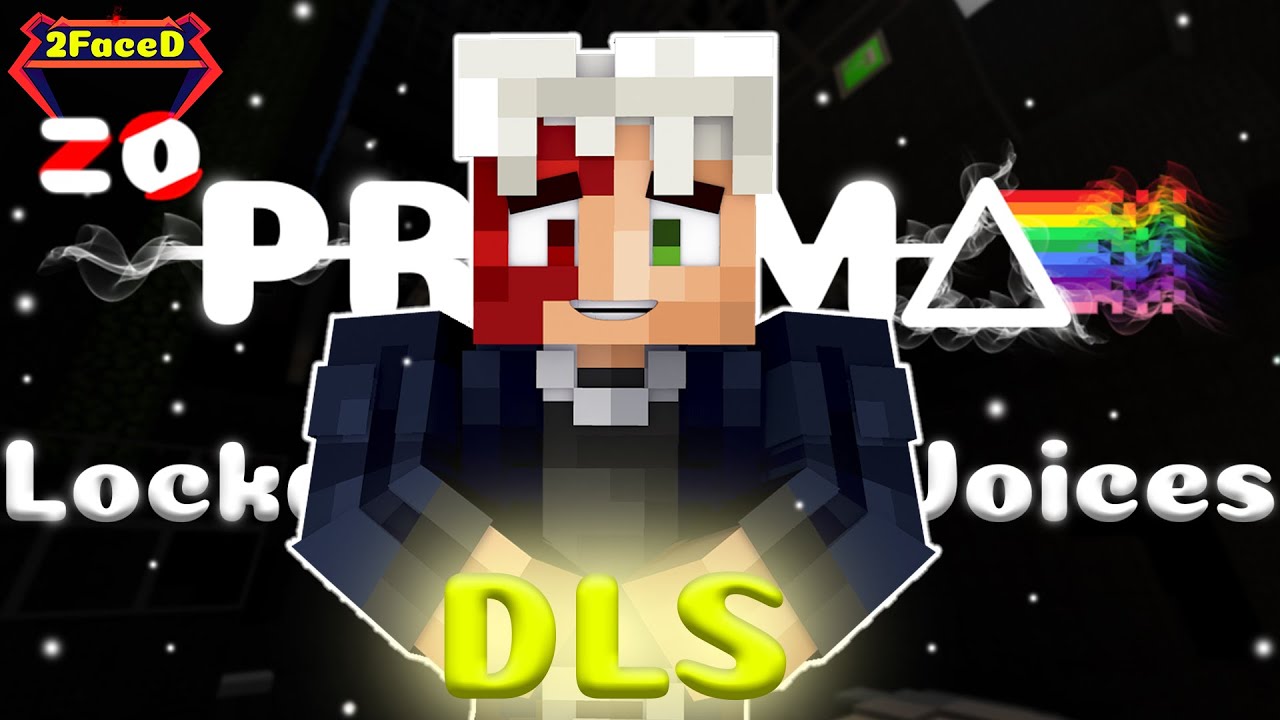 DLS. PRISMA: Lockdown The Voices