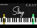 Rihanna - Stay ft. Mikky Ekko | EASY Piano Tutorial