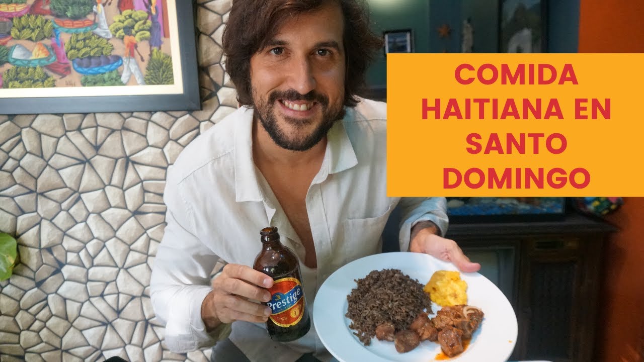 Probando Comida HAITIANA en un Rest. de Santo Domingo - WilliamRamosTV -  YouTube