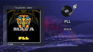 PLL - MAYA |[ French DanceHall ]| 2023