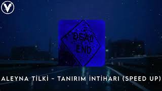 Aleyna Tilki - Tanırım İntiharı (Speed Up) Resimi