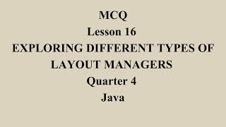 Exploring Different Types of Layout Managers | Q4 Java L16 P3 | SMILE ROAD
