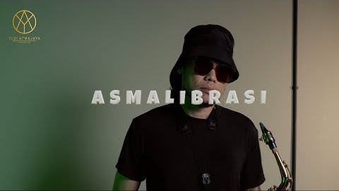 Asmalibrasi - Soegi Bornean ( Cover by Yudi Atmajaya ) #113