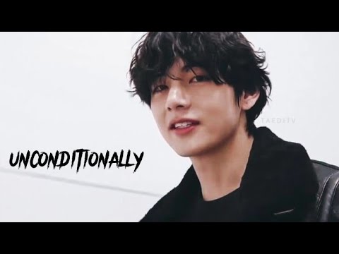 TAEHYUNG - Unconditionally (fmv)