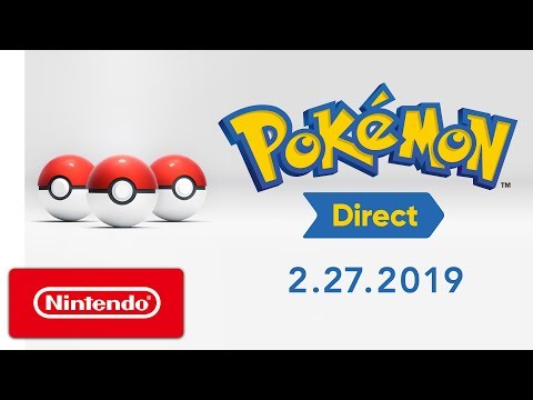 Pokémon Direct 2.27.2019