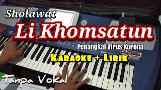 Sholawat Li Khomsatun Karaoke Dangdut Koplo Jaranan