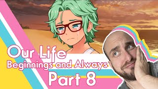 Our Life Beginnings and Always - Part 8 - End of Step 1