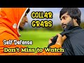 MOST POWERFUL Collar Grabs SELF DEFENSE | How to defend yourself | Martial arts Training
