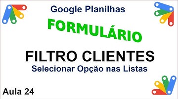 Selecionar Opção de Lista Suspensa Formulário Apps Script - Planilha Google - Aula 24