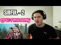 SIRFUL - 2 (SONG REACTION) Ekdev limbu &amp; Beyond | NEPALI SONG | Don David