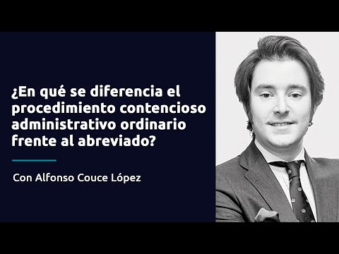 ¿En qué se diferencia el procedimiento contencioso administrativo ordinario frente al abreviado?