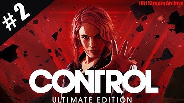 Control | First Playthrough | Part 2
