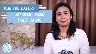 Cara Tepat Berkata Tidak Untuk Anak Yang Mulai Nakal - Dr. Lucia Nauli Simbolon, Spa