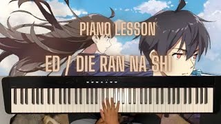 PIANO LESSON/TUTORIAL | The Daily Life of the Immortal King: ED / Die Ran Na Shi by Ziqi Zhou